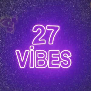 27 Vibes- LED Neon Sign