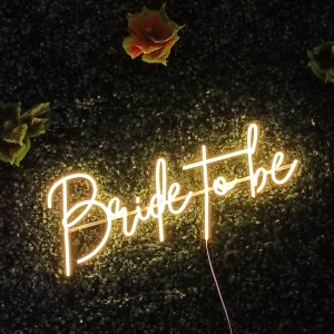 Bride to Be - LED Neon Sign